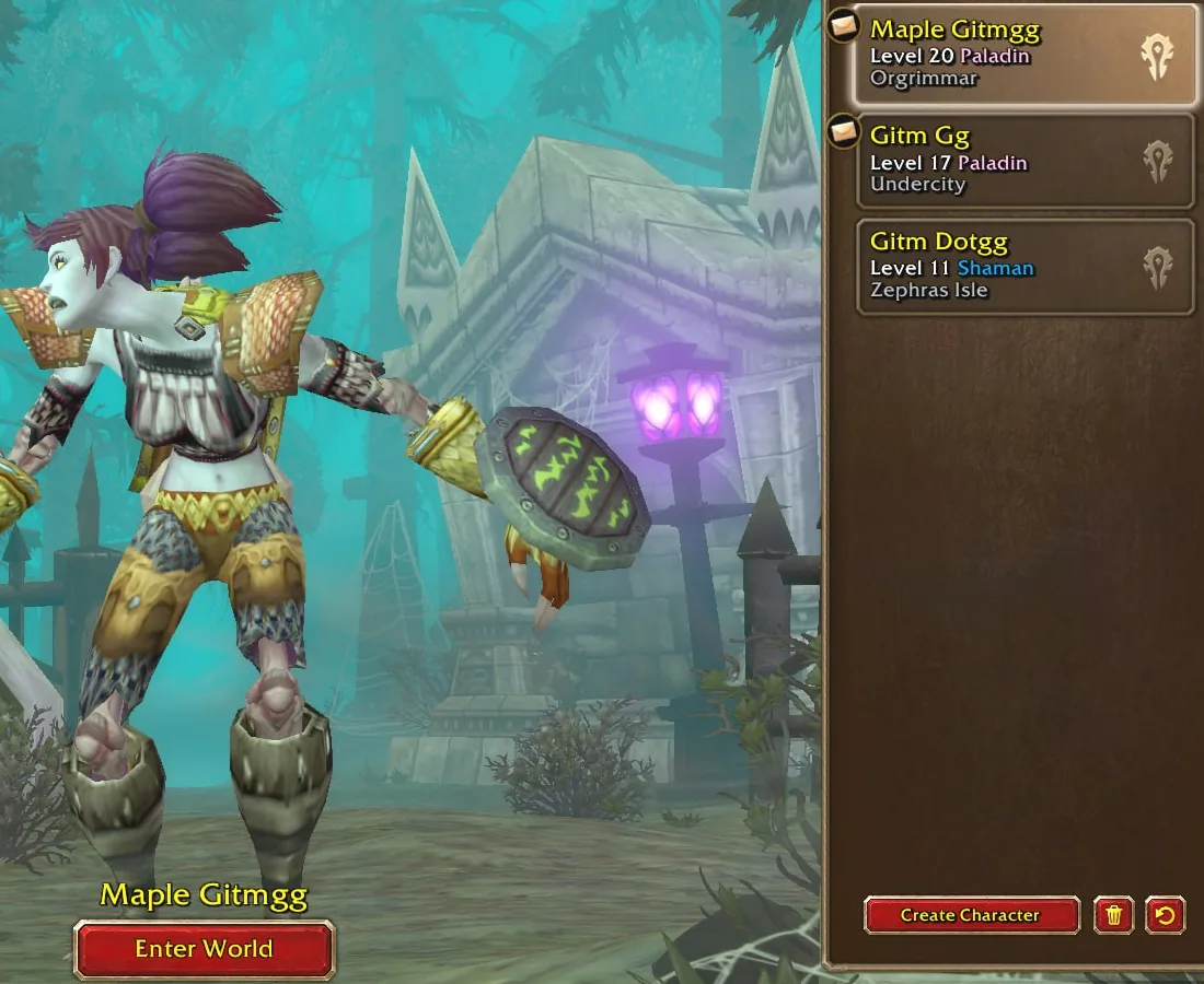 WoW Forever character select with Maple Gitmgg, level 20 Paladin in Orgrimmar, plus Gitm Gg, level 17 Paladin, and Gitm Dotgg, level 11 Shaman